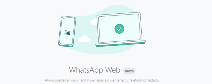 Ya puedes usar WhatsApp Web sin conexión con tu teléfono