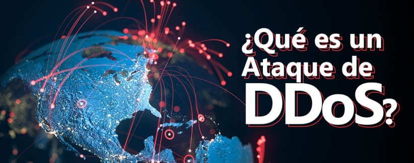 ¿Qué es un Ataque de DDoS? ¿Cómo funciona?